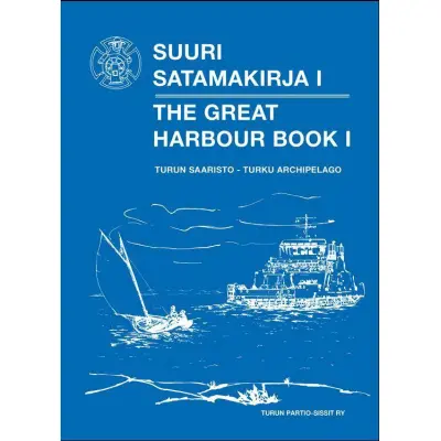 Turun Partio-Sissit ry Great Harbour Book 1 - Turku archipelago