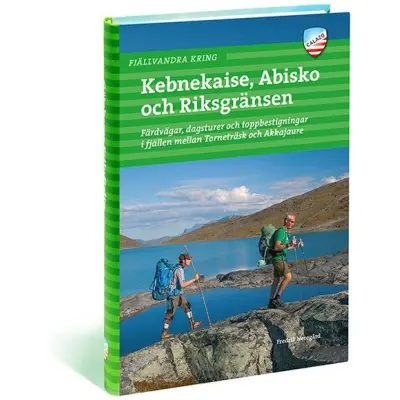 Calazo Fjällvandra kring Kebnekaise, Abisko och Riksgränsen 2:a upplagan