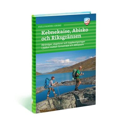 Calazo Fjällvandra Kring Kebnekaise, Abisko Och Riksgränsen