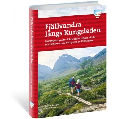 Calazo Fjällvandra längs Kungsleden Abisko - Hemavan 4:e upplagan