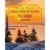 Karttakeskus Kansallispuistot Itä-Suomi Tutuiksi
