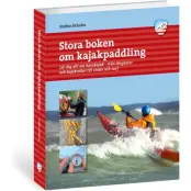 Calazo förlag Stora Boken Om Kajakpaddling Nocolour